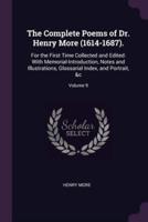 The Complete Poems of Dr. Henry More (1614-1687).