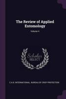 The Review of Applied Entomology; Volume 4