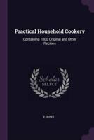 Practical Household Cookery