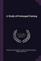 A Study of Prolonged Fasting