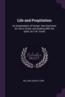 Life and Propitiation
