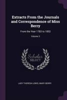 Extracts From the Journals and Correspondence of Miss Berry