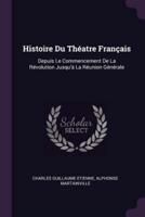 Histoire Du Théatre Français