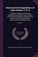 Diary and Correspondence of John Evelyn, F. R. S.