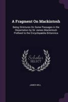 A Fragment On Mackintosh