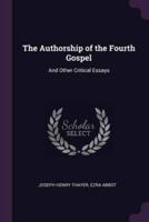 The Authorship of the Fourth Gospel