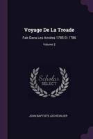 Voyage De La Troade