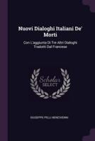 Nuovi Dialoghi Italiani De' Morti