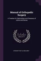 Manual of Orthopedic Surgery