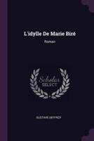 L'idylle De Marie Biré