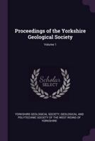 Proceedings of the Yorkshire Geological Society; Volume 1