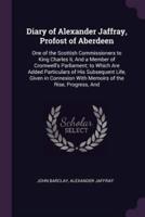 Diary of Alexander Jaffray, Profost of Aberdeen