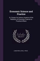 Economic Science and Practice