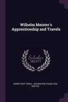 Wilhelm Meister's Apprenticeship and Travels