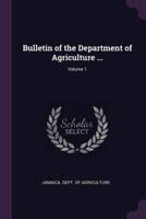 Bulletin of the Department of Agriculture ...; Volume 1