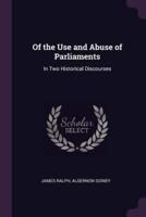 Of the Use and Abuse of Parliaments