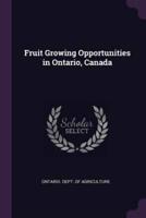 Fruit Growing Opportunities in Ontario, Canada