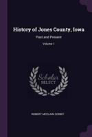 History of Jones County, Iowa