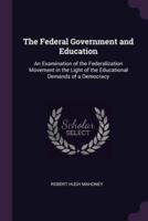 The Federal Government and Education