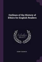 Outlines of the History of Ethics for English Readers