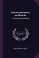 The Werner Mental Arithmetic