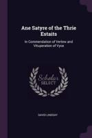 Ane Satyre of the Thrie Estaits