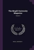 The Mcgill University Magazine; Volume 3
