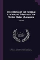 Proceedings of the National Academy of Sciences of the United States of America; Volume 3