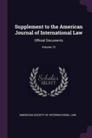Supplement to the American Journal of International Law