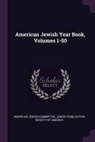 American Jewish Year Book, Volumes 1-50