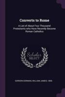 Converts to Rome