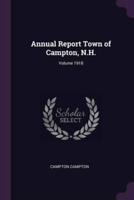 Annual Report Town of Campton, N.H.; Volume 1918