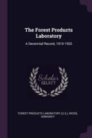 The Forest Products Laboratory