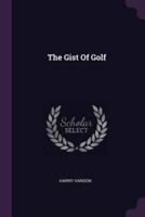 The Gist Of Golf
