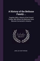 A History of the Bethune Family ...