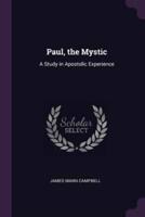 Paul, the Mystic