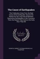The Cause of Earthquakes