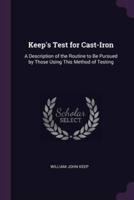 Keep's Test for Cast-Iron