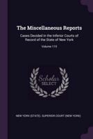 The Miscellaneous Reports