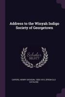 Address to the Winyah Indigo Society of Georgetown
