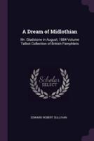 A Dream of Midlothian