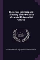 Historical Souvenir and Directory of the Pullman Memorial Universalist Church
