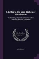A Letter to the Lord Bishop of Manchester