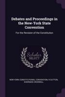 Debates and Proceedings in the New-York State Convention