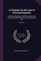 A Treatise On the Law of Personal Injuries