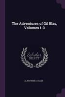 The Adventures of Gil Blas, Volumes 1-3