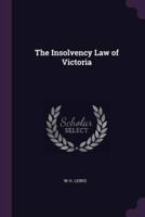 The Insolvency Law of Victoria
