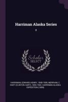 Harriman Alaska Series