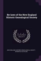 By-Laws of the New England Historic Genealogical Society