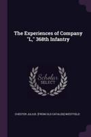 The Experiences of Company L, 368th Infantry
